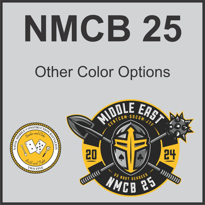 NMCB 25 Other Color Items (Ship to you at US Address)