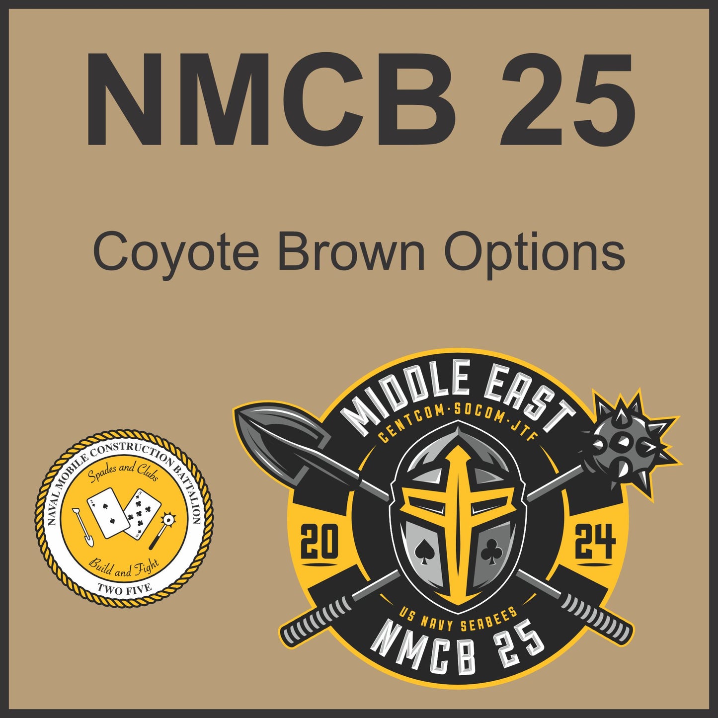 NMCB 25 Coyote Brown Items (Group Shipment)